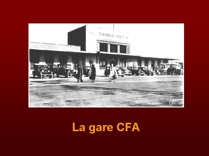 La gare CFA 