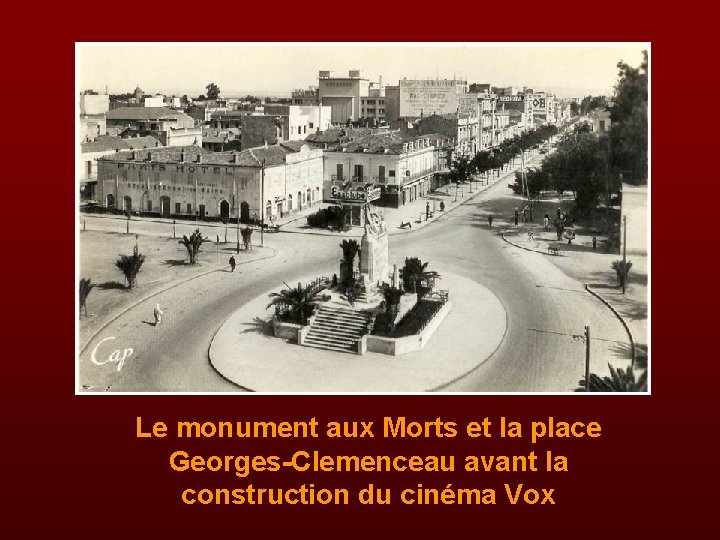 Le monument aux Morts et la place Georges-Clemenceau avant la construction du cinéma Vox