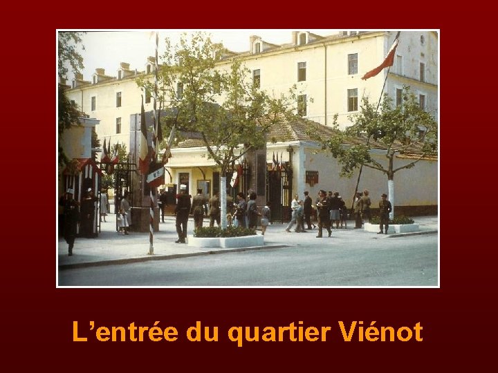 L’entrée du quartier Viénot 