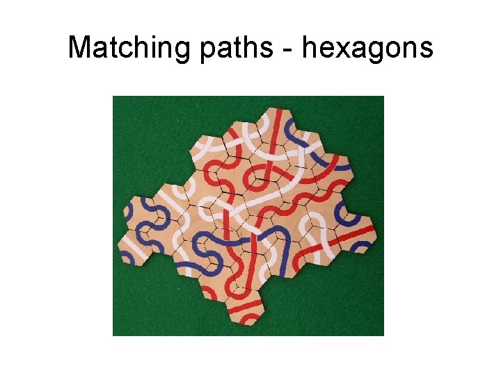 Matching paths - hexagons Matching paths - hexagons