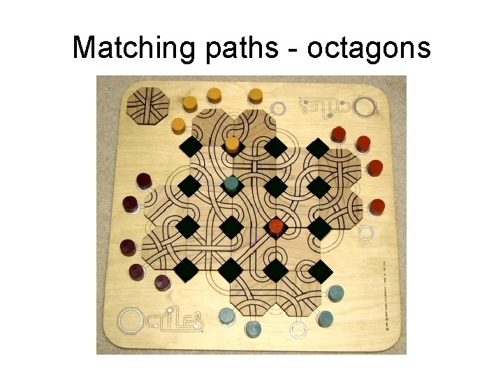 Matching paths - octagons Matching paths - octagons
