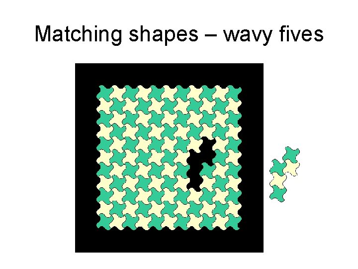 Matching shapes – wavy fives Matching shapes – wavy fives