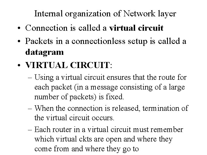 Chapter 5 The Network Layer Network layer Network