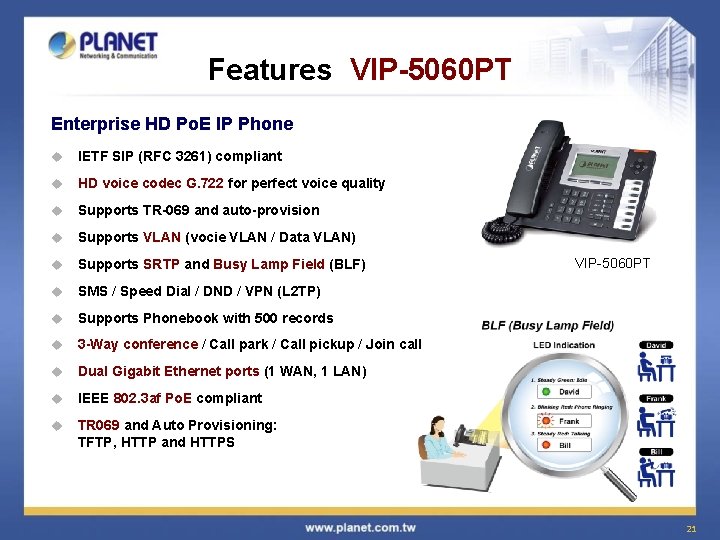 Features VIP-5060 PT Enterprise HD Po. E IP Phone u IETF SIP (RFC 3261)