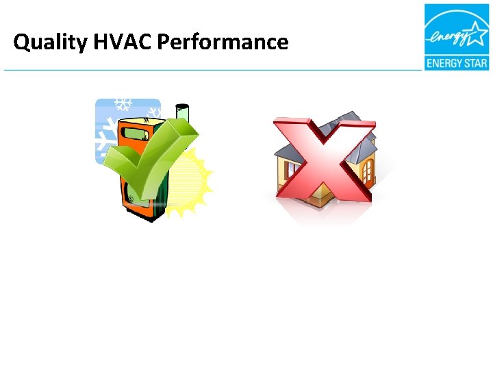 Quality HVAC Performance 