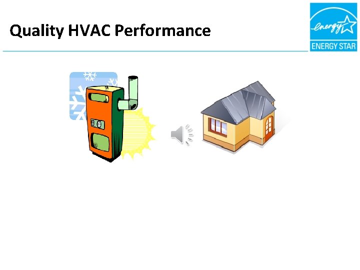 Quality HVAC Performance 