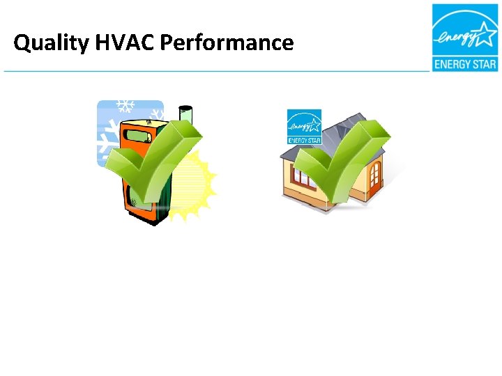 Quality HVAC Performance 