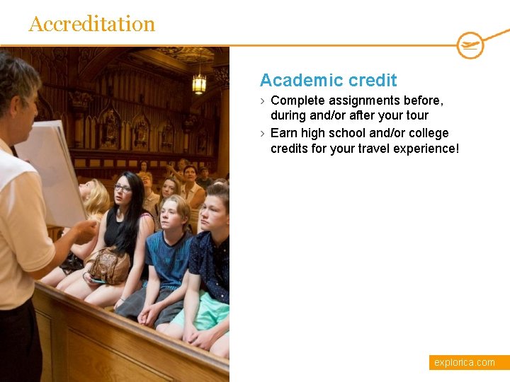 Accreditation Academic credit › Complete assignments before, during and/or after your tour › Earn