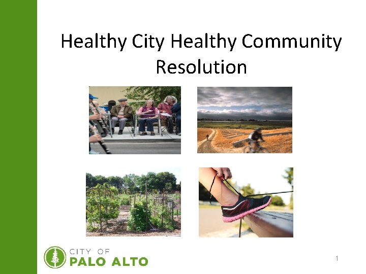 Healthy City Healthy Community Resolution 1 