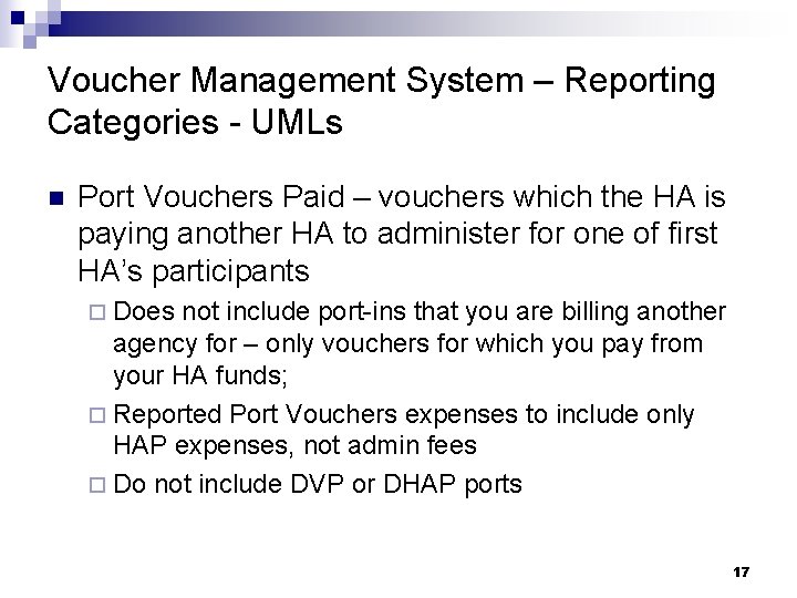 Voucher Management System – Reporting Categories - UMLs n Port Vouchers Paid – vouchers