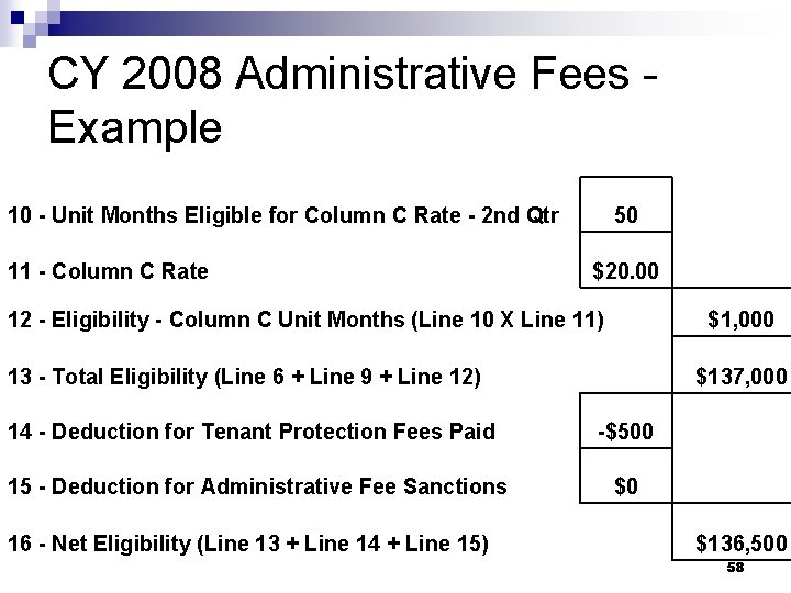 CY 2008 Administrative Fees Example 10 - Unit Months Eligible for Column C Rate