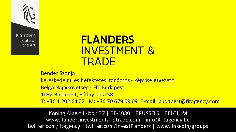 Bender Szonja kereskedelmi és befektetési tanácsos - képviseletvezető Belga Nagykövetség - FIT Budapest 1092
