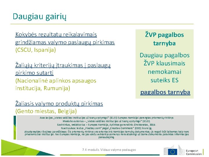 Daugiau gairių Kokybės rezultatų reikalavimais grindžiamas valymo paslaugų pirkimas (CSCU, Ispanija) Žaliųjų kriterijų įtraukimas