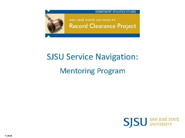 SJSU Service Navigation: Mentoring Program 7. 16. 19 
