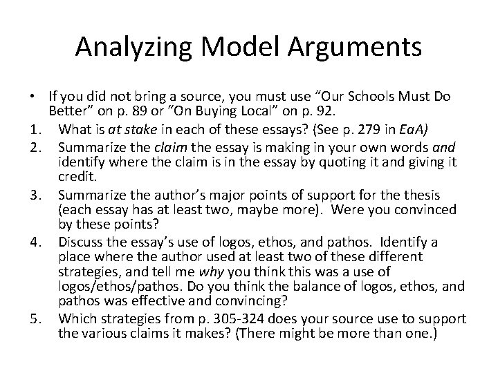 Analyzing Model Arguments • If you did not bring a source, you must use