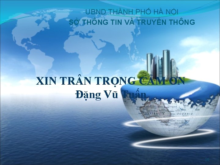 UBND THÀNH PHỐ HÀ NỘI SỞ THÔNG TIN VÀ TRUYỀN THÔNG XIN TRỌNG CẢM