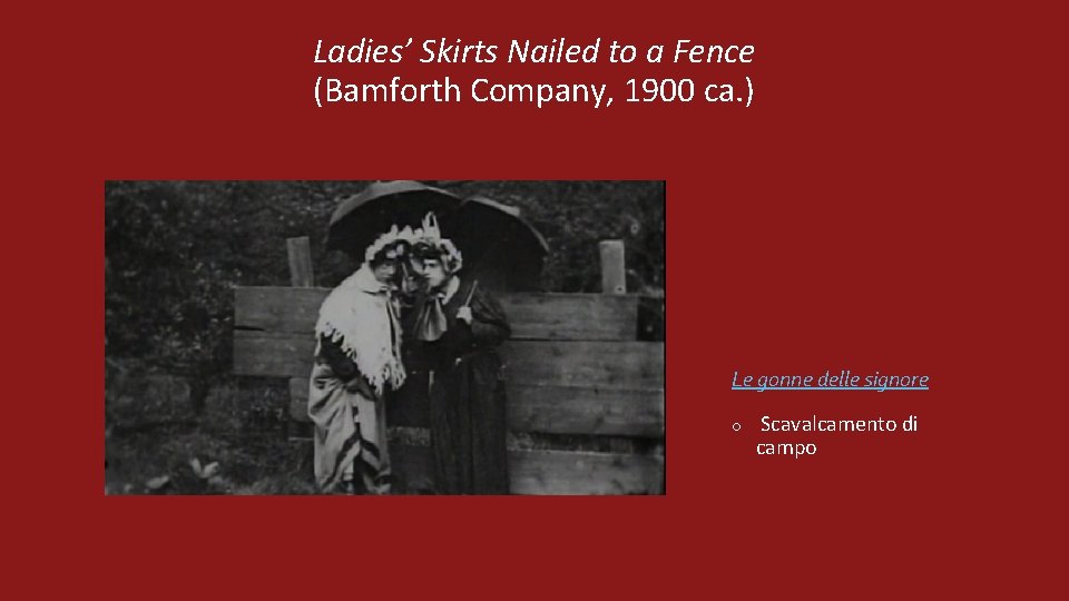 Ladies’ Skirts Nailed to a Fence (Bamforth Company, 1900 ca. ) Le gonne delle