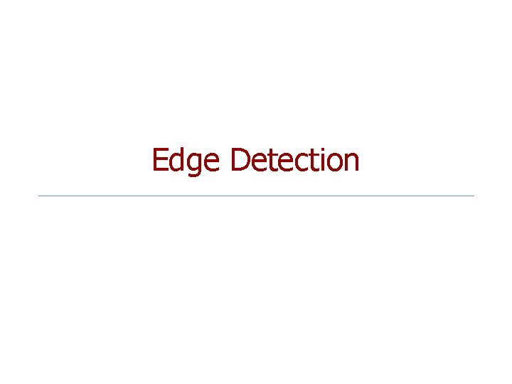 Edge Detection 