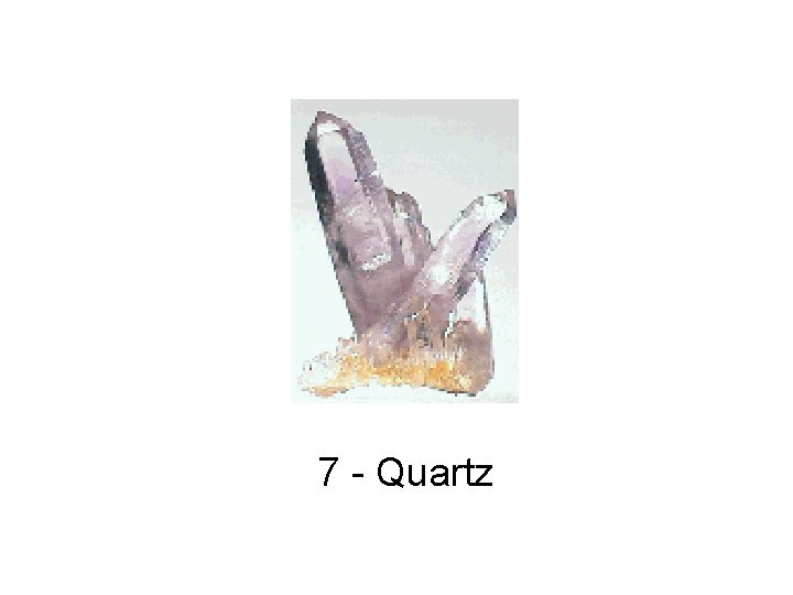 7 - Quartz 