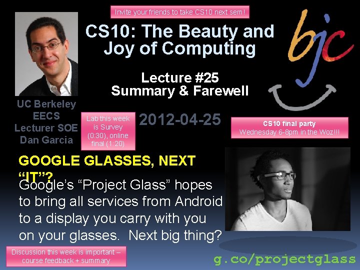 Invite your friends to take CS 10 next sem! CS 10: The Beauty and