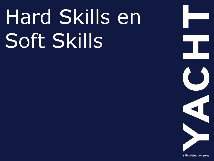 Hard Skills en Soft Skills 