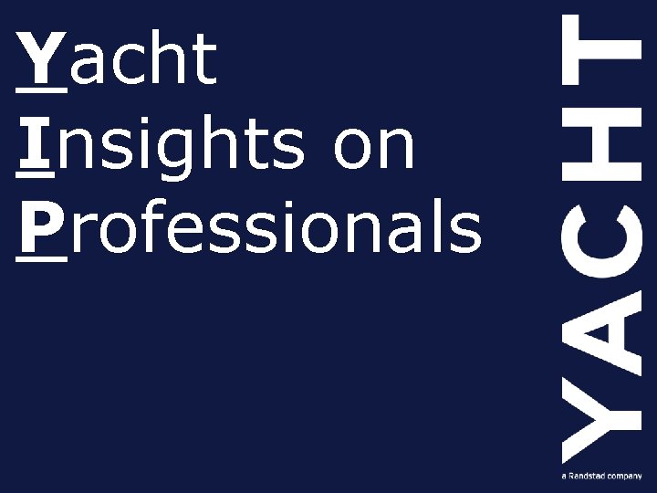 Yacht Insights on Professionals 