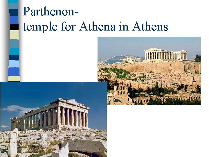 Parthenontemple for Athena in Athens 