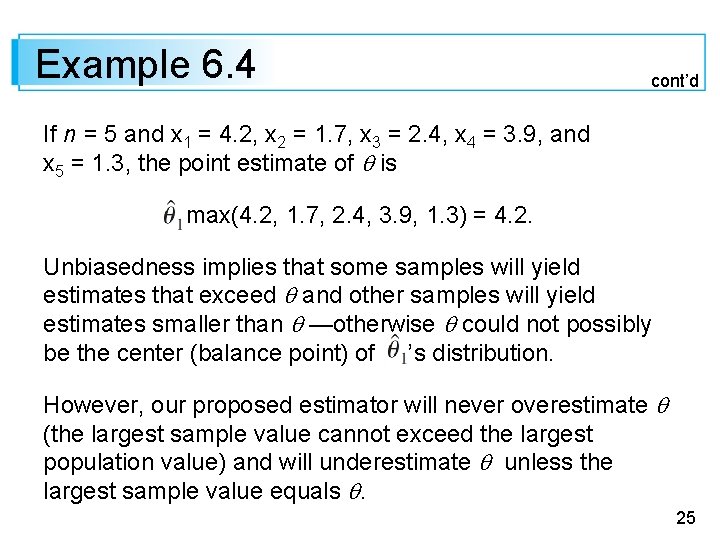 Example 6. 4 cont’d If n = 5 and x 1 = 4. 2,