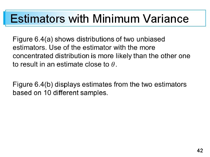 Estimators with Minimum Variance 42 