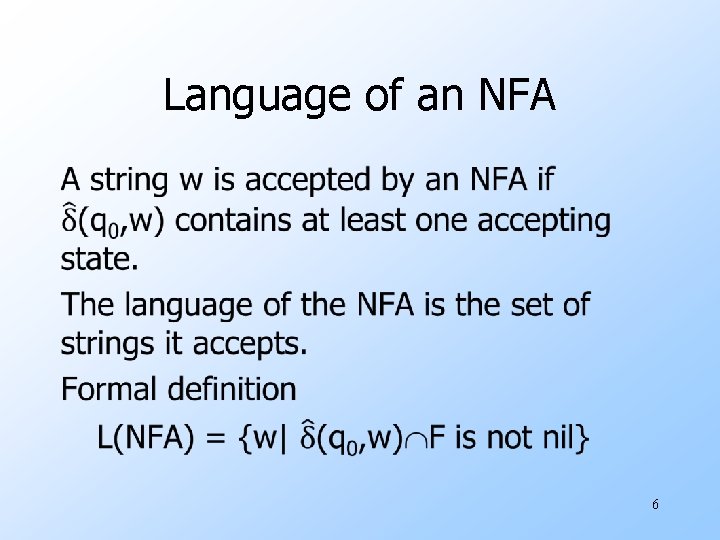 Language of an NFA 6 