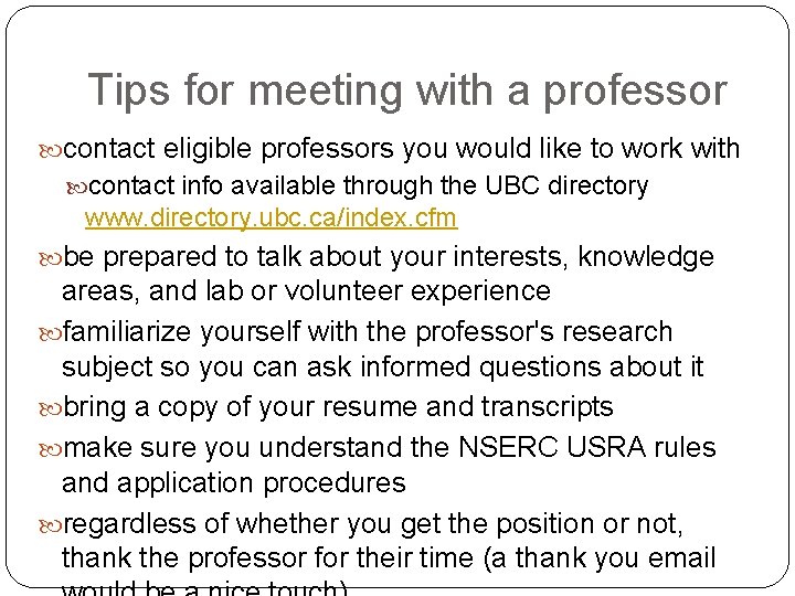 Tips for meeting with a professor contact eligible professors you would like to work