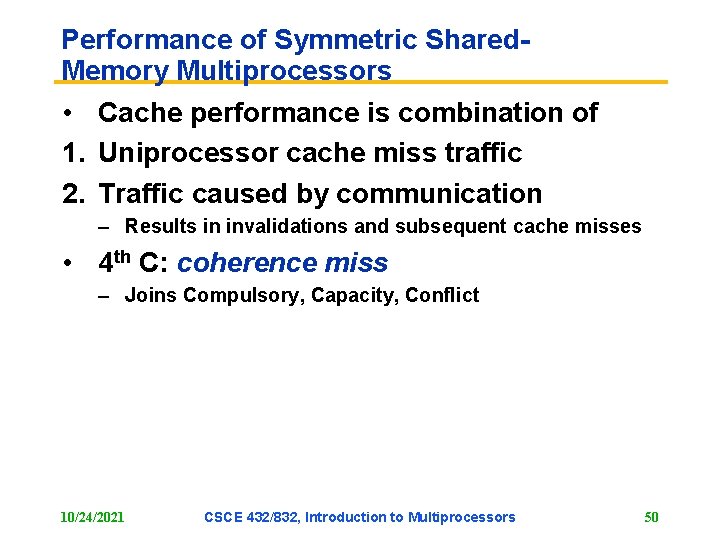 Performance of Symmetric Shared. Memory Multiprocessors • Cache performance is combination of 1. Uniprocessor Performance of Symmetric Shared. Memory Multiprocessors • Cache performance is combination of 1. Uniprocessor
