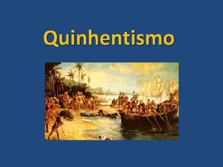 Quinhentismo 