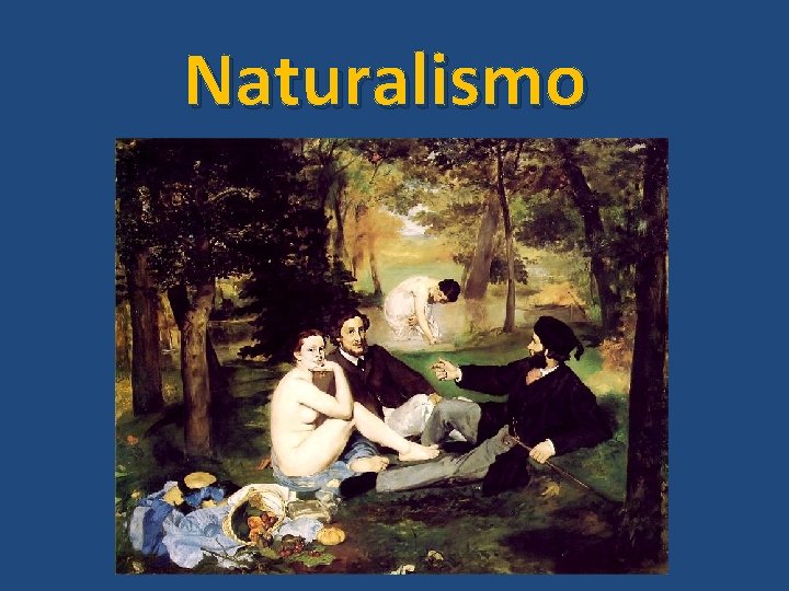 Naturalismo 