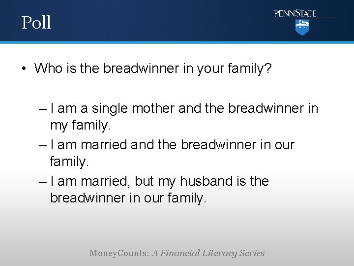 Poll • Who is the breadwinner in your family? – I am a single