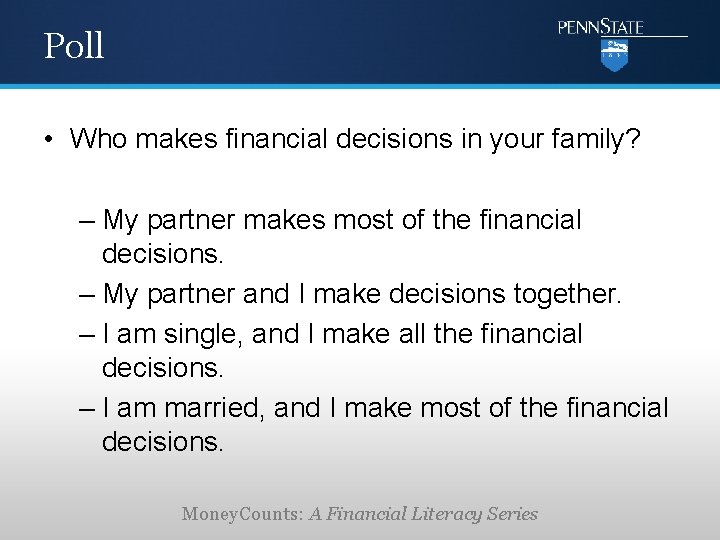 Poll • Who makes financial decisions in your family? – My partner makes most