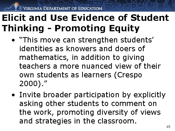 Elicit and Use Evidence of Student Thinking - Promoting Equity • “This move can