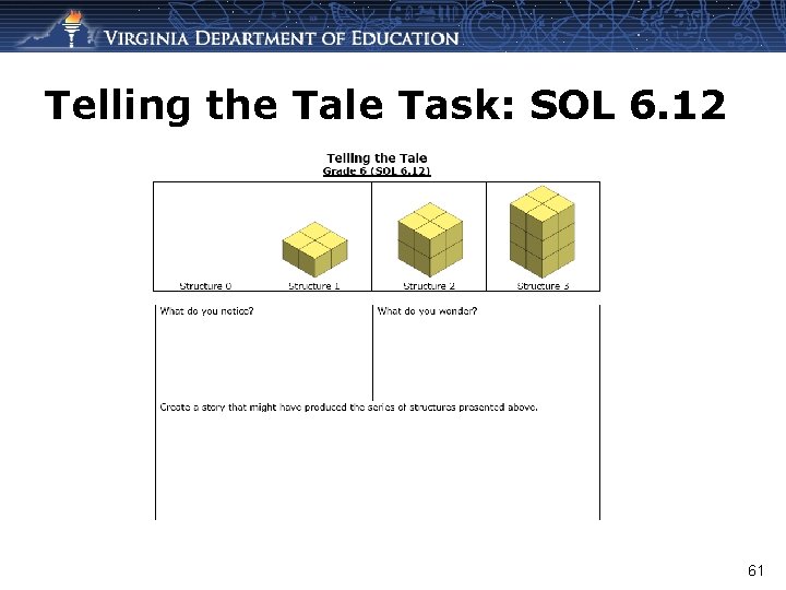 Telling the Tale Task: SOL 6. 12 61 