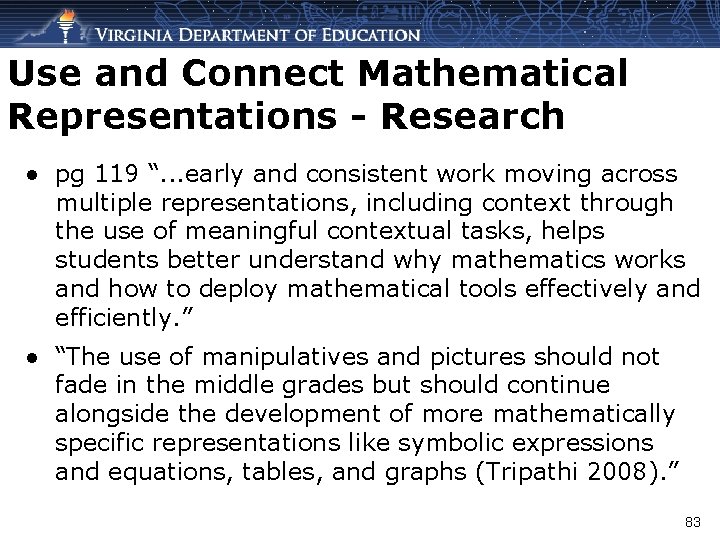 Use and Connect Mathematical Representations - Research ● pg 119 “. . . early