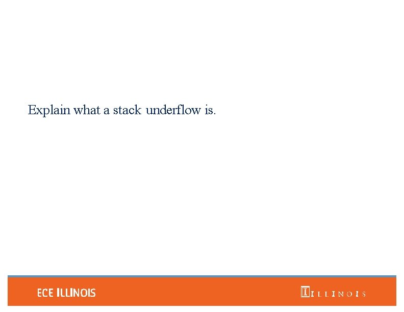 Explain what a stack underflow is. 