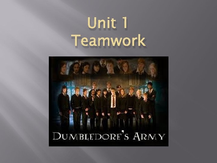 Unit 1 Teamwork 