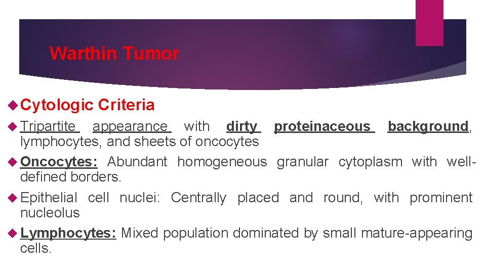 Warthin Tumor Cytologic Tripartite Criteria appearance with dirty proteinaceous background, lymphocytes, and sheets of