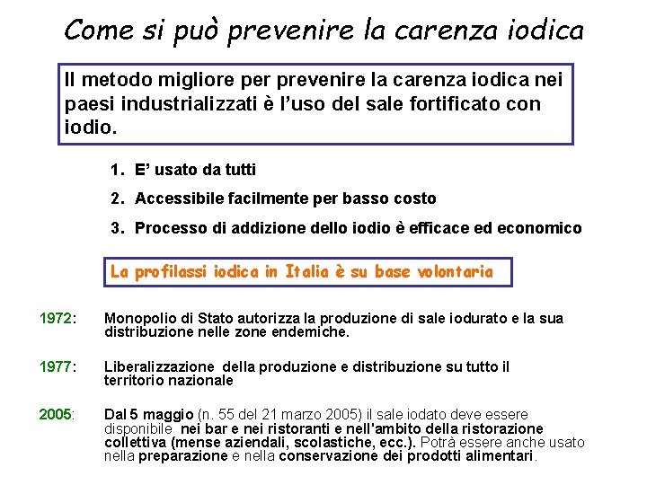 Come si può prevenire la carenza iodica Il metodo migliore per prevenire la carenza