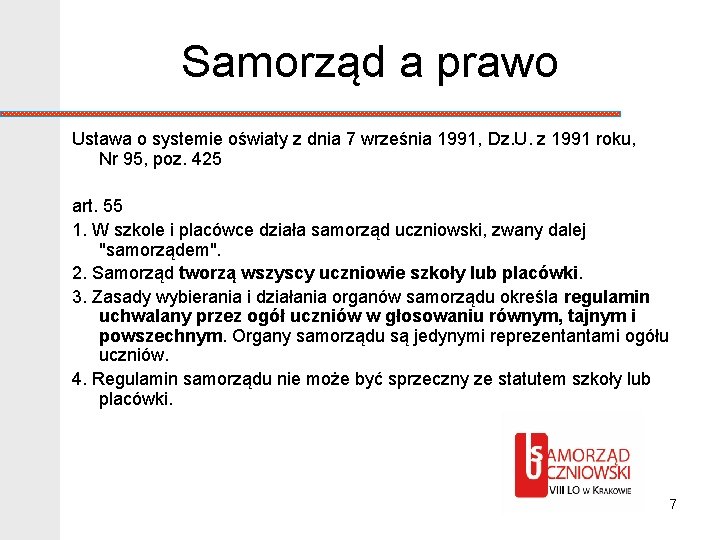 Samorząd a prawo Ustawa o systemie oświaty z dnia 7 września 1991, Dz. U.