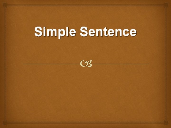 Simple Sentence 