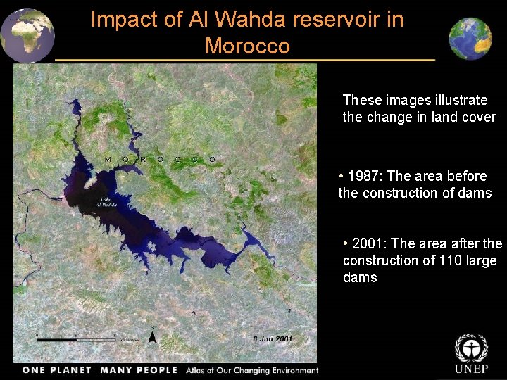 Impact of Al Wahda reservoir in Morocco These images illustrate the change in land