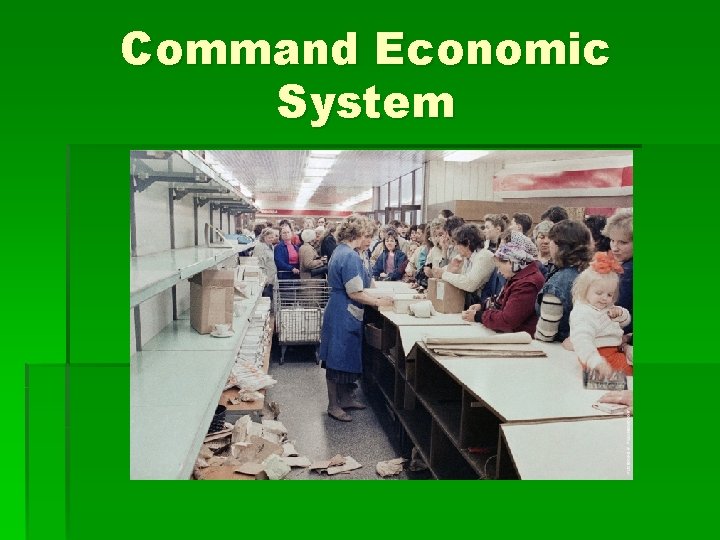 Command Economic System 