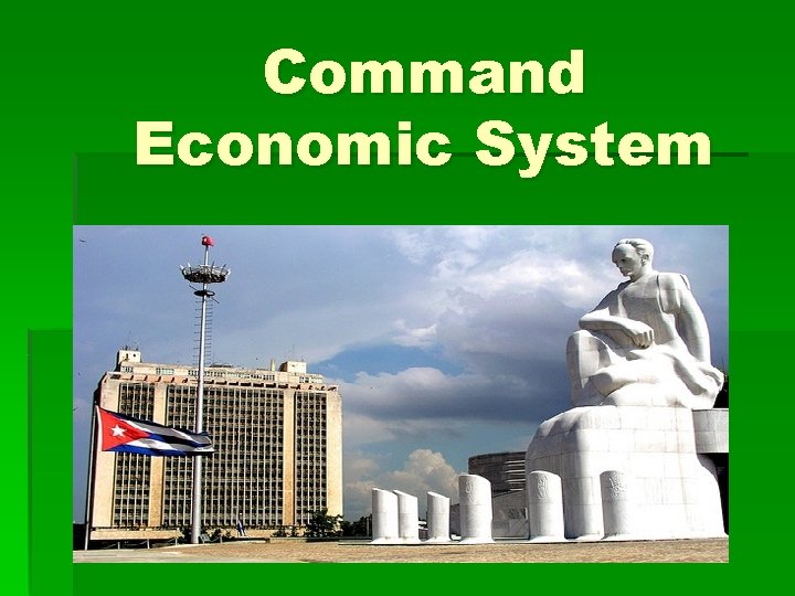 Command Economic System 