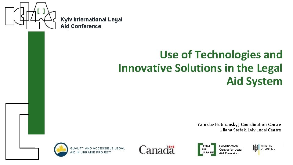 Kyiv International Legal Aid Conference Use of Technologies and Innovative Solutions in the Legal