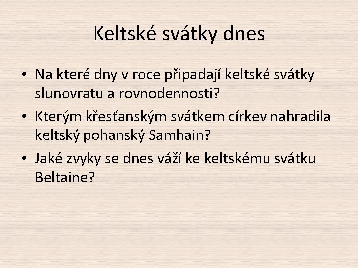 Keltské svátky dnes • Na které dny v roce připadají keltské svátky slunovratu a